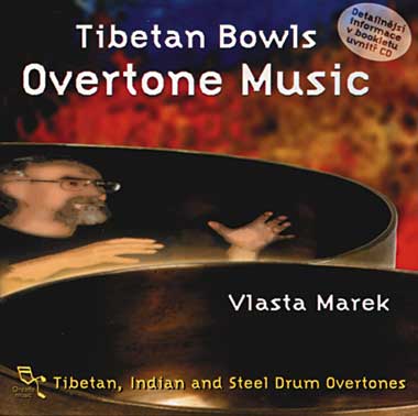 Marek, Vlasta - TIBETAN BOWLS OVERTONE MUSIC