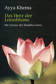Khema, Ayya - DAS HERZ DER LOTUSBLUME