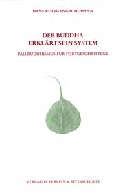 Schumann, DER BUDDHA ERKLÄRT SEIN SYSTEM
