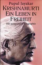 Jayakar, KRISHNAMURTI-EIN LEBEN IN FREIHEIT