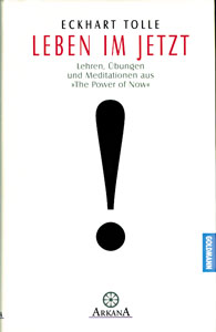 Tolle, Eckhart - LEBEN IM JETZT