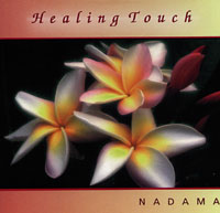 Nadama, HEALING TOUCH