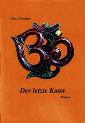 Rosegger, Hans - DER LETZTE KOAN