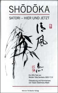 Daishi, Shodoka - Satori-Hier und Jetzt