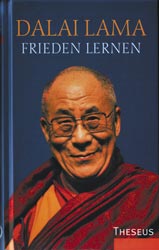 Dalai Lama - FRIEDEN LERNEN
