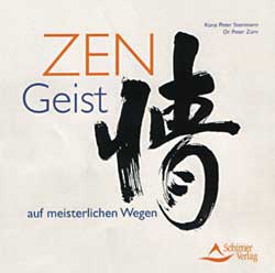 Stemmann + Zürn - ZEN-GEIST AUF MEISTERLICHEN WEGEN