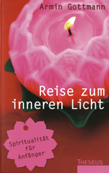 Gottmann, Armin - Reise zum inneren Licht