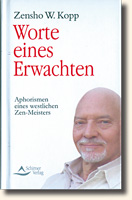 Kopp, Zensho W. - Worte eines Erwachten