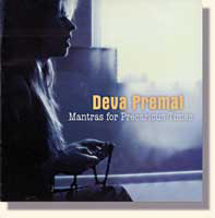 Deva Premal - Mantras for Precarious Times