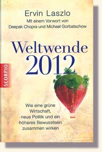 Laszlo, Ervin - Weltwende 2012