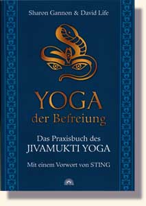 Gannon + Life,  Yoga der Befreiung