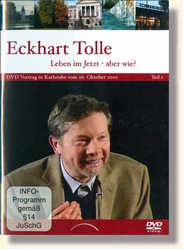 DVD: Tolle, Eckhart - Leben im Jetzt - Wie geht das? - Teil I