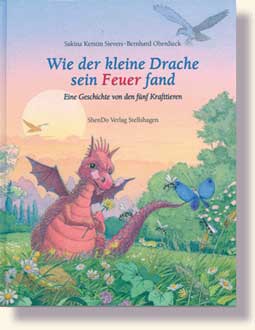 Sievers, Wie der kleine Drache sein Feuer fand