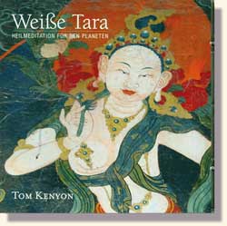 Kenyon, Weiße Tara - Meditation für den Planeten