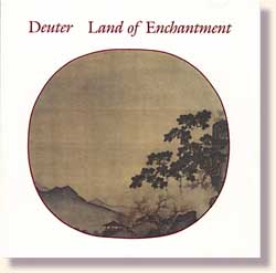 Deuter, LAND OF ENCHANTMENT