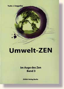 Seggelke, Umwelt-Zen
