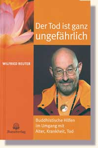 Reuter, Wilfried - Der Tod ist ganz ungefährlich 