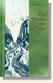 Deshimaru, Die Stimme des Tales