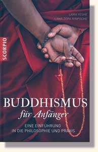 Yeshe + Zopa - Buddhismus für Anfänger 