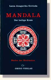 Govinda, MANDALA - DER HEILIGE KREIS