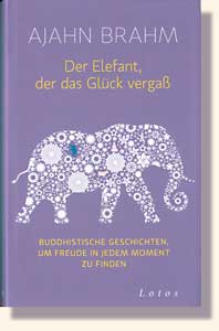 Brahm, Der Elefant, der das Glück vergaß
