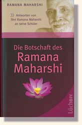 Maharshi, DIE BOTSCHAFT DES RAMANA MAHRSHI