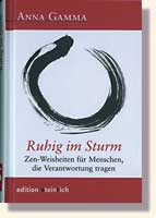 Gamma, Ruhig im Sturm