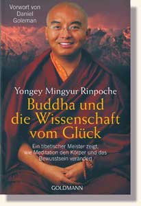 Mingyur Rinpoche - Buddha und die Wissenschaft vom Glück