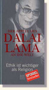 Dalai Lama - Appell des Dalai Lama an die Welt