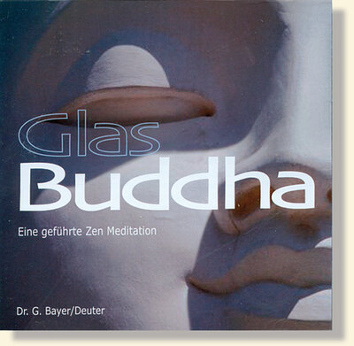 Bayer & Deuter, GlasBuddha