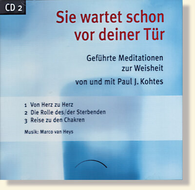Kohtes, Sie wartet schon vor Deiner Tür