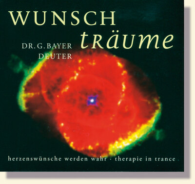 Bayer & Deuter, WunschTräume