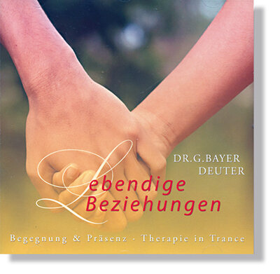 Bayer & Deuter, Lebendige Beziehungen