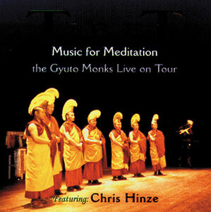 Hinze, TIBETAN GYUTO MONKS LIVE