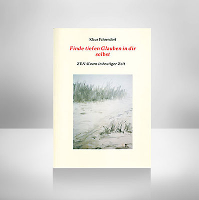 Fahrendorf, Finde tiefen Glauben in Dir selbst
