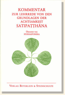 Nyanaponika, Kommentar zur Lehrrede SATIPATTHANA