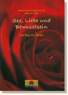 Sievers und Loh, Sex, Liebe und Bewußtsein