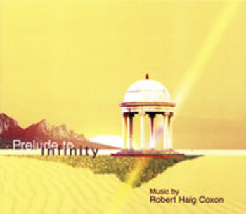 Coxon, Robert Haig - PRELUDE TO INFINITY