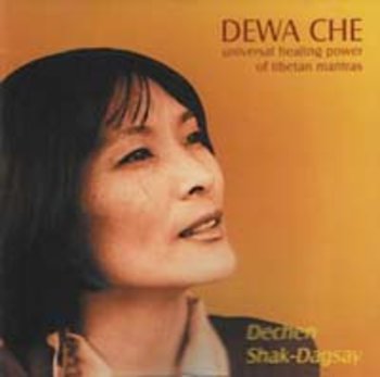 Shak-Dagsay, DEWA CHE