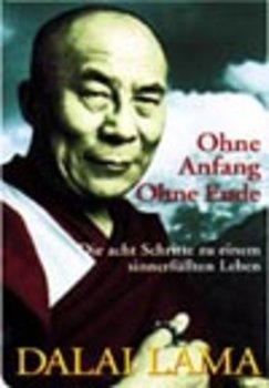 Dalai Lama - OHNE ANFANG OHNE ENDE