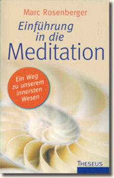 Rosenberger, Marc - Einführung in die Meditation