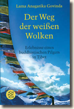 Govinda, DER WEG DER WEISSEN WOLKEN