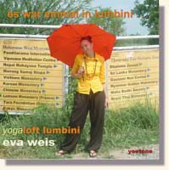 Weis, Eva - Es war einmal in Lumbini 