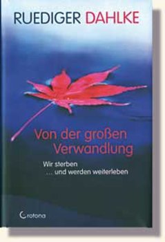 Dahlke, Ruediger - Von der großen Verwandlung 
