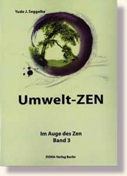 Seggelke, Umwelt-Zen