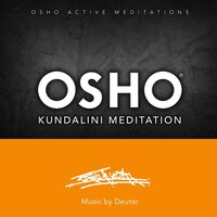 OSHO KUNDALINI MEDITATION